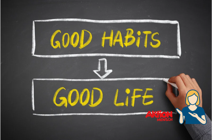 Good Habits – Made Easy